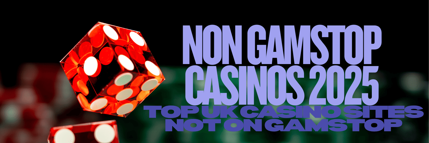 Discovering Non-Gamstop UK Casinos A Comprehensive Guide 590341782
